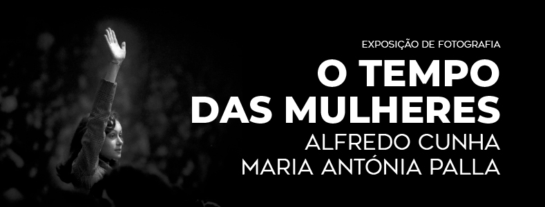 Fotógrafo Alfredo Cunha expõe “O Tempo das Mulheres” no Centro Cultural Gil Vicente